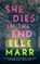 She Dies in the End