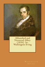 Abbotsford and Newstead Abbey (1836) by