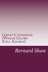 Great Catherine (Whom Glory Still Adores)
