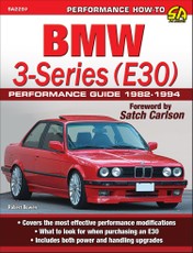 BMW 3-Series (E30) Performance Guide: 1982-1994