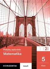 Matematika. Pratybų sąsiuvinis 5 klasei, 2 dalis, serija Horizontai Matematika. Pratybų sąsiuvinis 5 klasei, 2 dalis, serija Horizontai