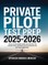 Private Pilot Test Prep 2025-2026