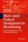 Micro-Scaled Products Development Via Microforming