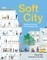 Soft City