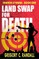Land Swap For Death