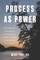 Process as Power