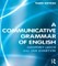 A Communicative Grammar of English