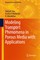 Modeling Transport Phenomena in Porous Media with Applications