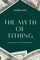 The Myth of Tithing and the Joy of Grace Giving
