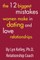 The 12 Biggest Mistakes Women Make in Dating and Love Relationships