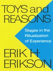 Toys and Reasons: Stages in the Ritualization of Experience