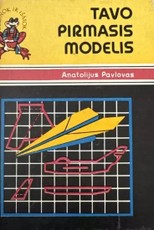 Tavo pirmasis modelis