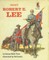Meet Robert E Lee
