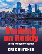 Banking On Reddy: A Craig Reddy Investigation