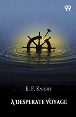 A Desperate Voyage