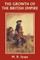 The Growth of the British Empire (Yesterday's Classics)
