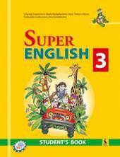 Super English 3. Student's Book. Anglų kalba. Trečioji knyga. Vadovėlis VII klasei