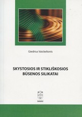 Skystosios ir stikliškosios būsenos silikatai