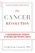 The Cancer Revolution