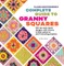 Claire Montgomerie's Complete Guide to Granny Squares