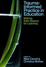 Trauma-Informed Practice in Education