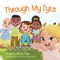 Through My Eyes
