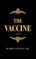 The Vaccine
