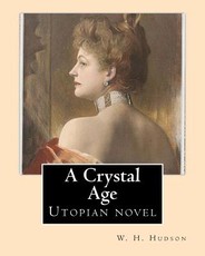 A Crystal Age. By