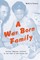A War Born Family