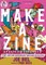 Make a Zine!