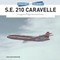 S.E. 210 Caravelle