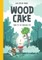 Wood Cake