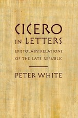 Cicero in Letters