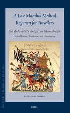 A Late Mamluk Medical Regimen for Travellers