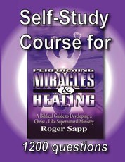 Self-Study Course for Performing Miracles and Healing