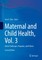 Maternal and Child Health, Vol. 3