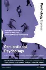 Psychology Express: Occupational Psychology (Undergraduate Revision Guide)