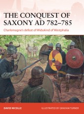 The Conquest of Saxony AD 782-785