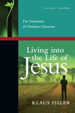Living Into the Life of Jesus