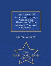 Last Leaves of American History
