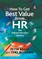 How To Get Best Value From HR
