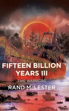 Fifteen Billion Years III