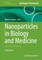 Nanoparticles in Biology and Medicine