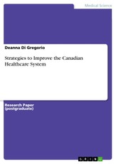 Strategies to Improve the Canadian Healthcare System