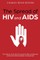 The Spread of HIV and AIDS