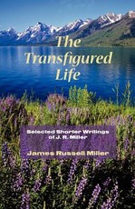 The Transfigured Life