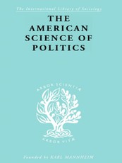 The American Science of Politics