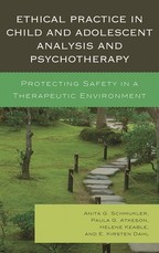 Ethical Practice in Child and Adolescent Analysis and Psychotherapy