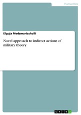 Novel approach to indirect actions of military theory