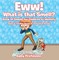 Eww! What is that Smell? Book of Smells for Children to Identify - Baby & Toddler Sense & Sensation Books